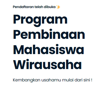 Pengajuan Proposal Program Pembinaan Mahasiswa Wirausaha (P2MW) Tahun 2023 Universitas PGRI Semarang